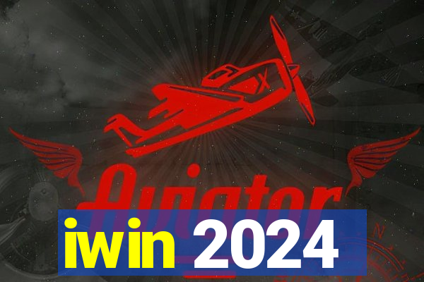 iwin 2024
