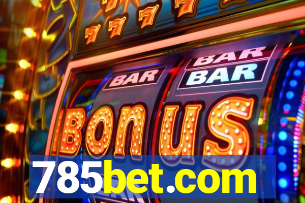 785bet.com
