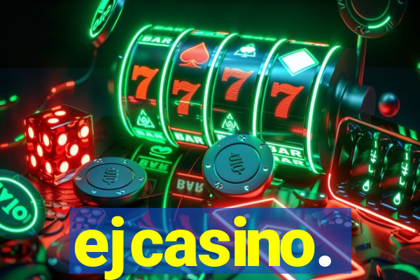 ejcasino.