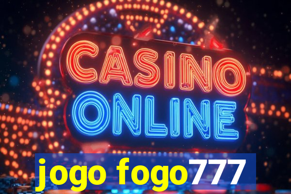 jogo fogo777