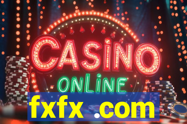 fxfx .com