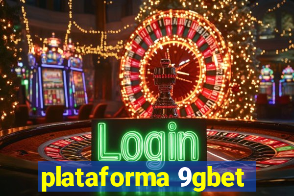 plataforma 9gbet