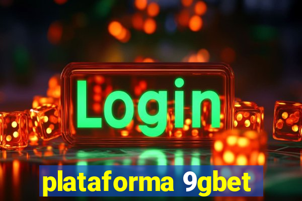 plataforma 9gbet