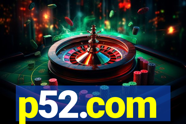 p52.com
