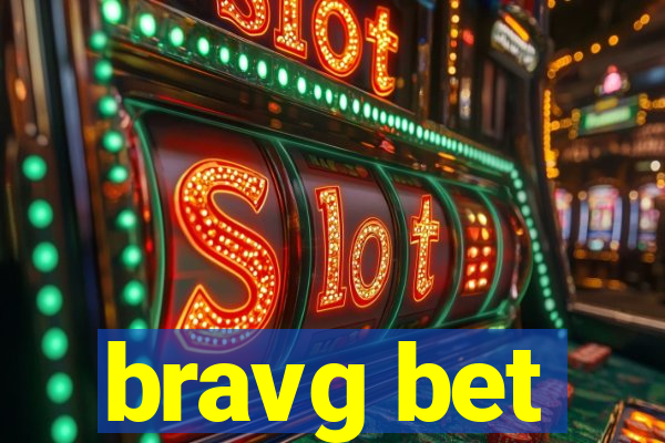 bravg bet