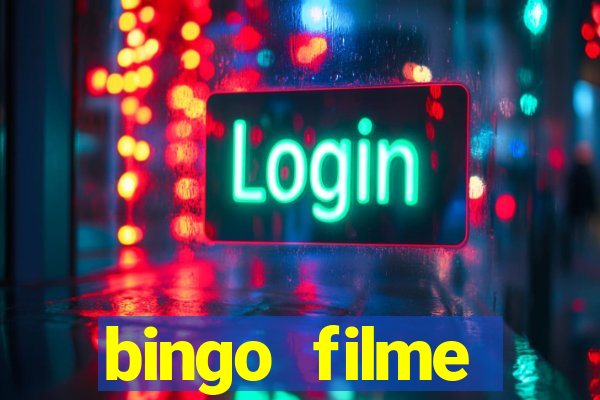 bingo filme completo dublado