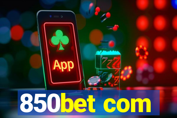 850bet com