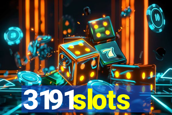 3191slots