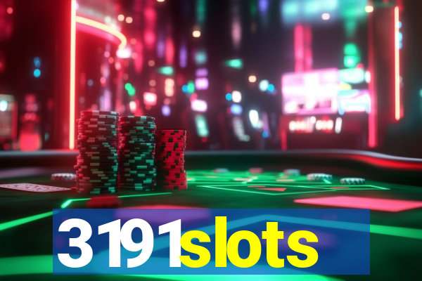 3191slots