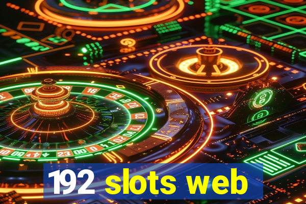 192 slots web