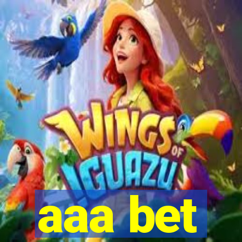 aaa bet