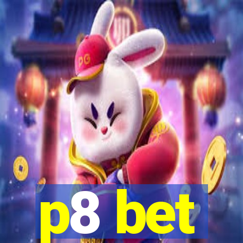 p8 bet