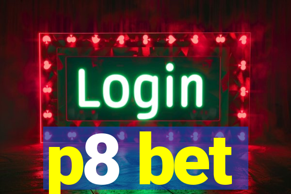 p8 bet