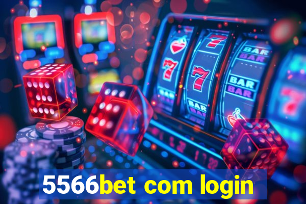 5566bet com login