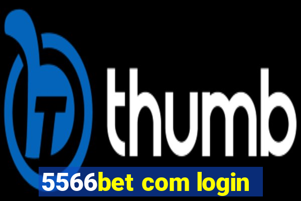 5566bet com login