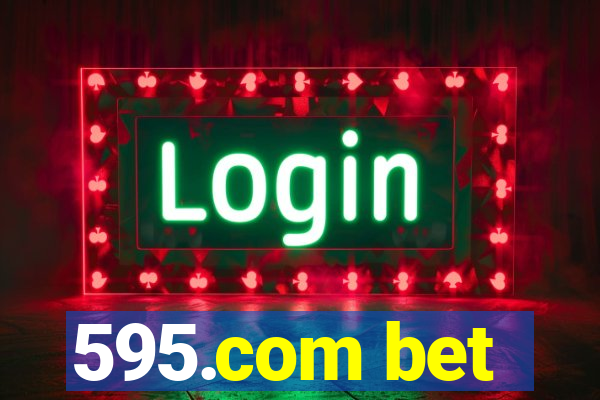 595.com bet