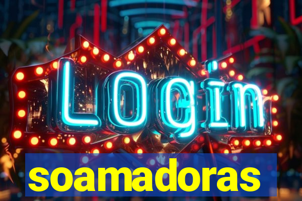 soamadoras