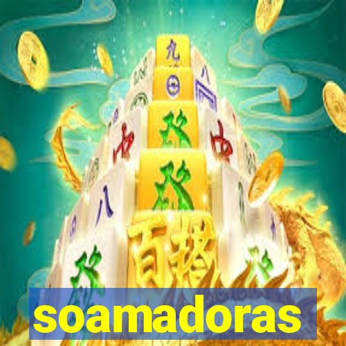 soamadoras