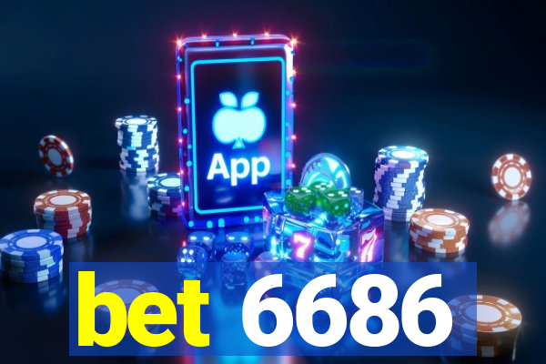 bet 6686