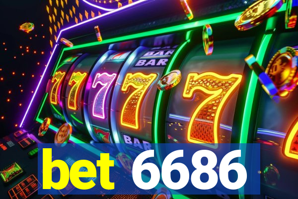 bet 6686