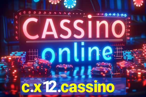 c.x12.cassino