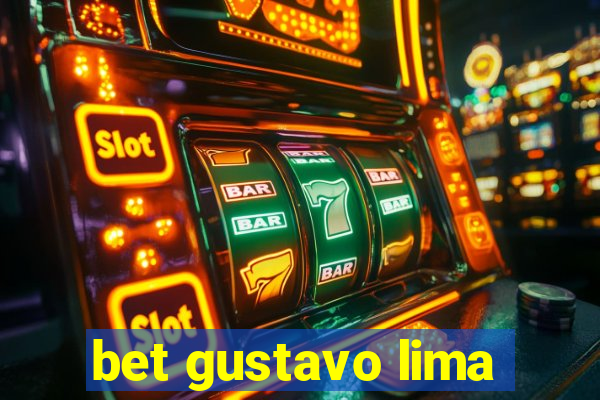bet gustavo lima