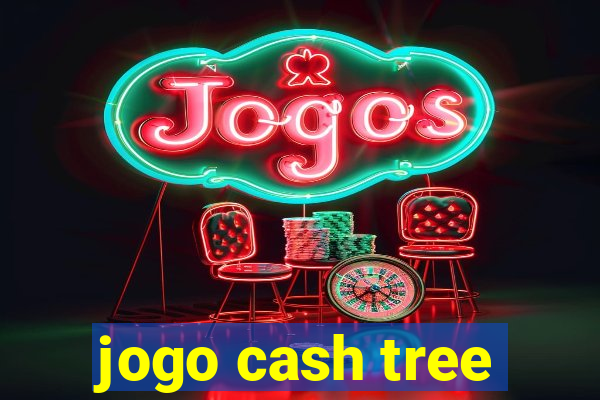 jogo cash tree