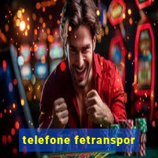 telefone fetranspor