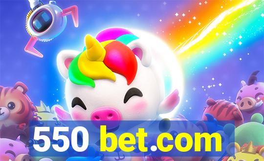 550 bet.com