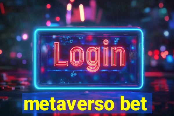 metaverso bet