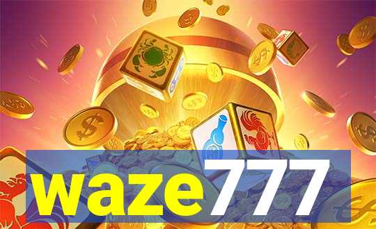 waze777