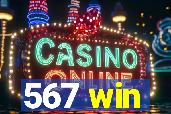 567 win