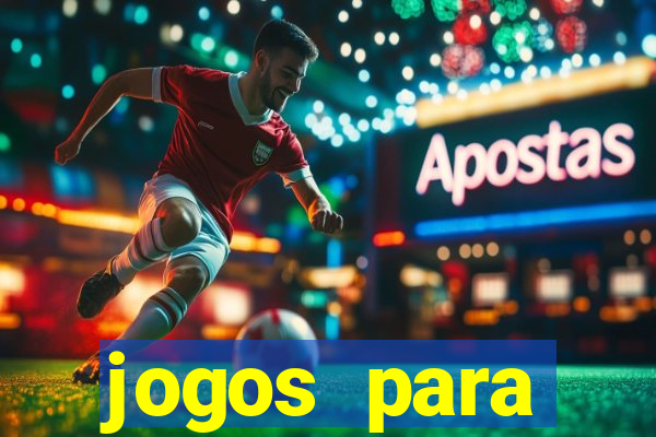 jogos para trabalhar regras e limites