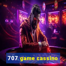707 game cassino