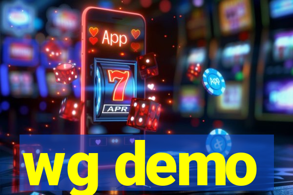 wg demo