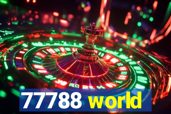 77788 world