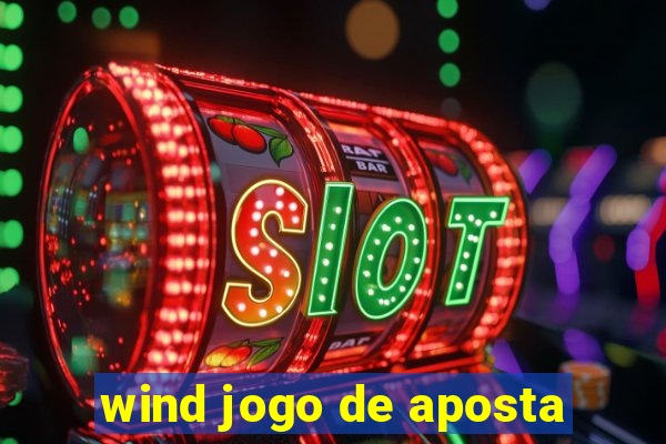 wind jogo de aposta