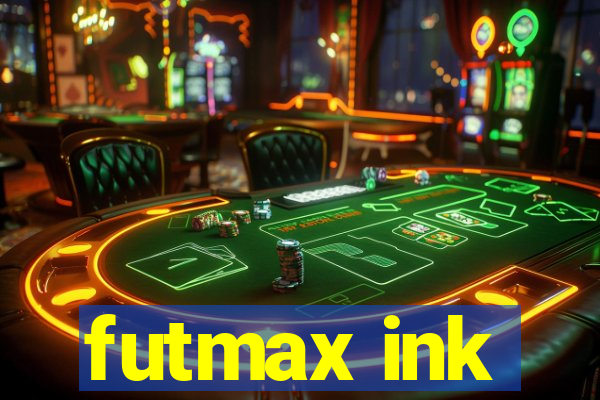 futmax ink