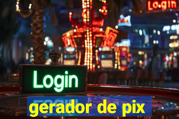 gerador de pix