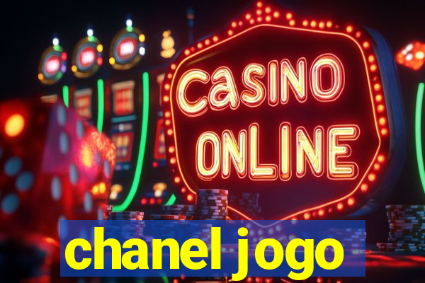 chanel jogo