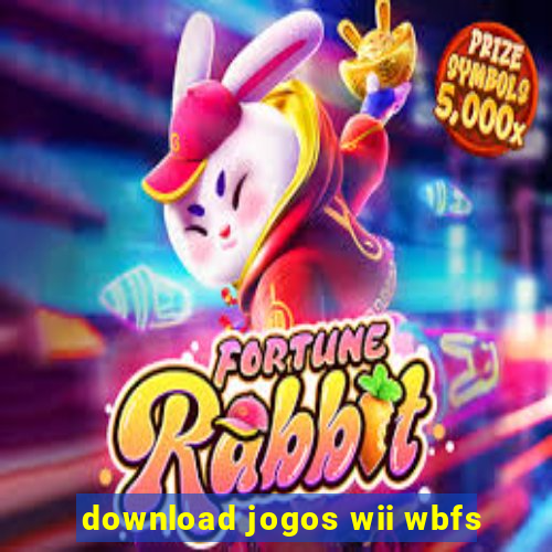 download jogos wii wbfs
