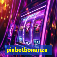 pixbetbonanza
