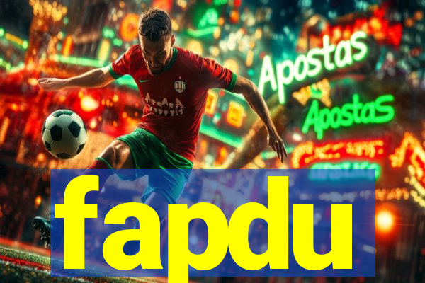 fapdu