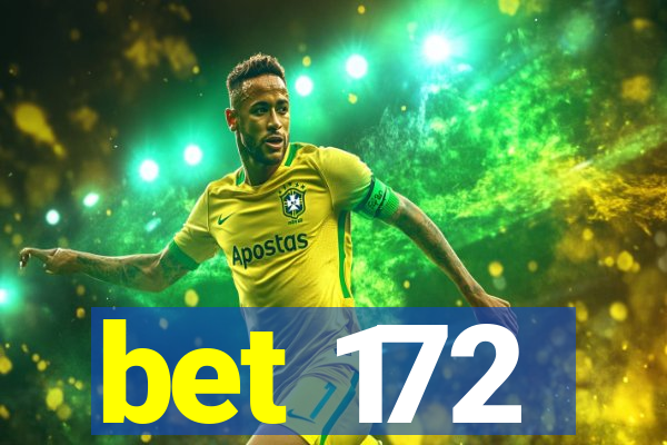 bet 172