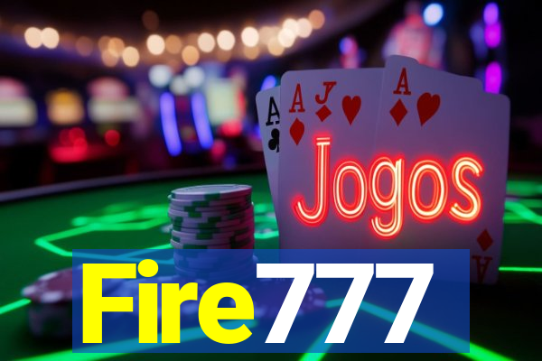Fire777