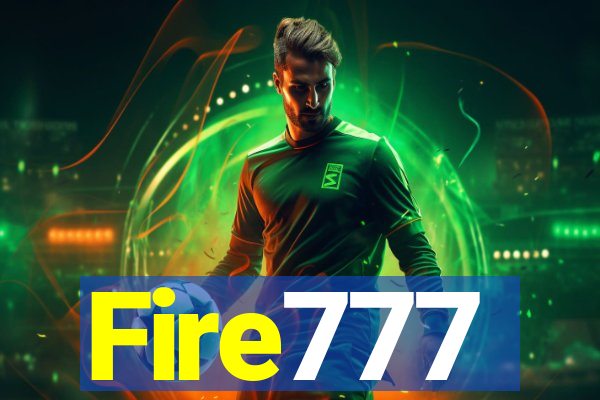 Fire777