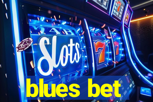 blues bet