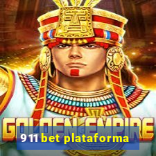 911 bet plataforma