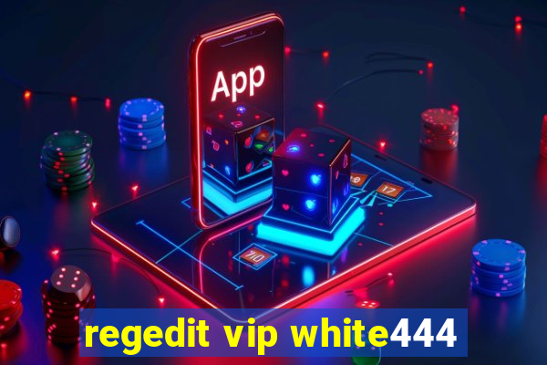 regedit vip white444