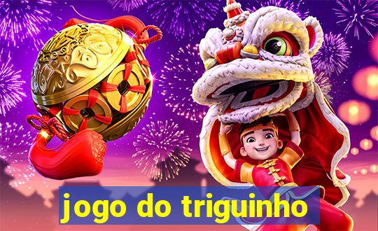 jogo do triguinho